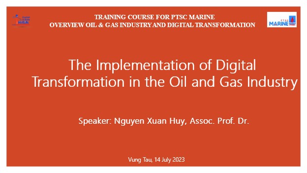 PTSC Marine tổ chức đào tạo về “Tổng quan ngành công nghiệp dầu khí & xu hướng chuyển đổi số”